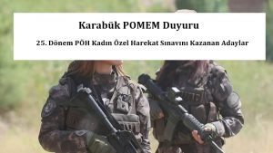 25. Dönem PÖH Kadın Özel Harekat Sınavını Kazanan Adaylar – Karabük POMEM