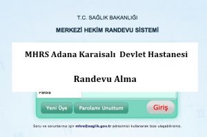 MHRS Adana Karaisalı Devlet Hastanesi Randevu Alma