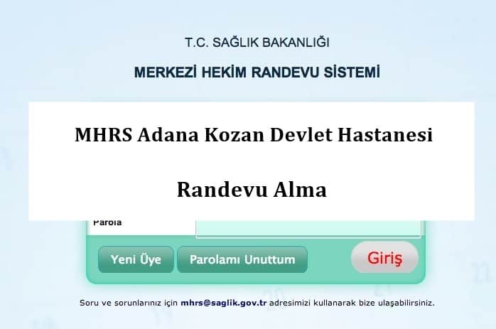 MHRS Adana Kozan Devlet Hastanesi Randevu Alma