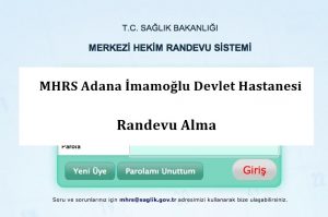 MHRS Adana İmamoğlu Devlet Hastanesi Randevu Alma