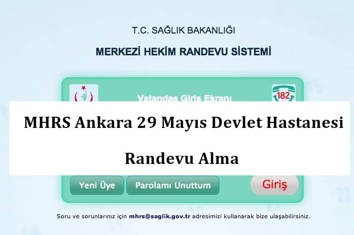 MHRS Ankara 29 Mayıs Devlet Hastanesi Randevu Alma