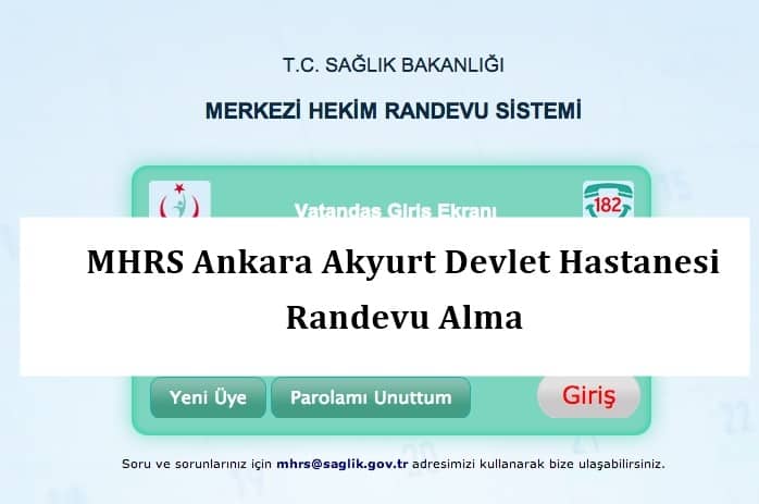 MHRS Ankara Akyurt Devlet Hastanesi Randevu Alma