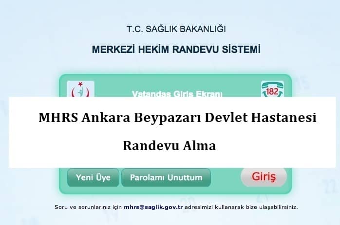 MHRS Ankara Beypazarı Devlet Hastanesi Randevu Alma