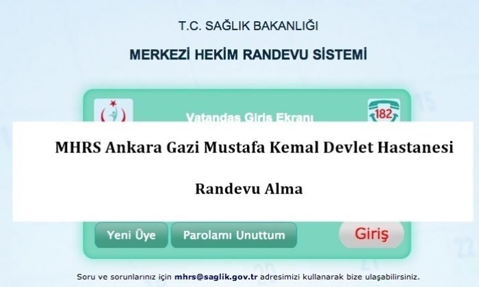 Mhrs Ankara Gazi Mustafa Kemal Devlet Hastanesi Randevu Alma