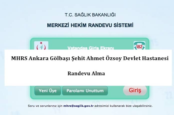 MHRS Ankara Gölbaşı Şehit Ahmet Özsoy Devlet Hastanesi Randevu Alma