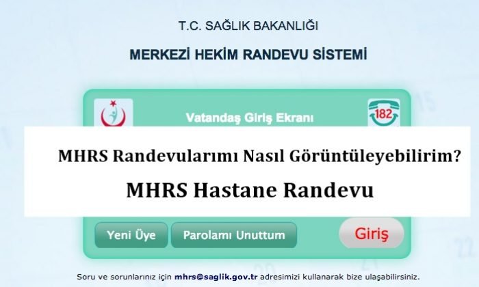 Mhrs Randevularimi Nasil Goruntuleyebilirim Mhrs Hastane Randevu