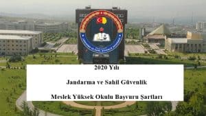2021 – Jandarma ve Sahil Güvenlik Meslek Yüksek Okulu Başvuru Şartları