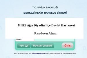 MHRS Ağrı Diyadin İlçe Devlet Hastanesi Randevu Alma