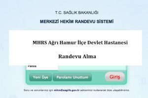 MHRS Ağrı Hamur İlçe Devlet Hastanesi Randevu Alma