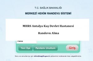 MHRS Antalya Kaş Devlet Hastanesi Randevu Alma