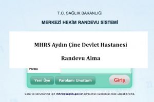 MHRS Aydın Çine Devlet Hastanesi Randevu Alma