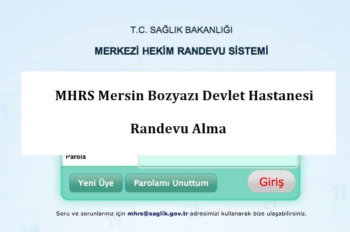 MHRS Mersin Bozyazı Devlet Hastanesi Randevu Alma