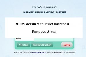 MHRS Mersin Mut Devlet Hastanesi Randevu Alma