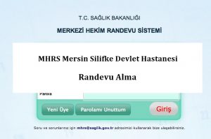 MHRS Mersin Silifke Devlet Hastanesi Randevu Alma