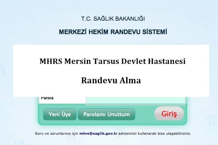 MHRS Mersin Tarsus Devlet Hastanesi Randevu Alma