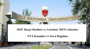 MSÜ Harp Okulları ve Astsubay MYO Adayları TYT Konuları – Soru Dağılımı – Soru Sayıları