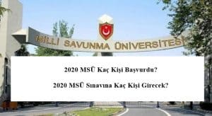 MSÜ Kaç Kişi Başvurdu? MSÜ Sınavına Kaç Kişi Girecek?