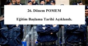 26. Dönem POMEM Eğitim Başlama Tarihi Açıklandı.