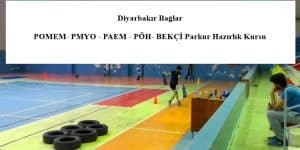 Bağlar POMEM Parkur – Diyarbakır Bağlar POMEM Hazırlık Kursu