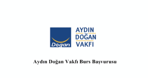 2020-2021 Aydın Doğan Vakfı Burs Başvurusu -Üniversite Bursu