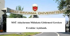 2024 MSÜ Adaylarının Mülakata Götürmesi Gereken Evraklar Açıklandı.