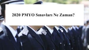 2020 PMYO Sınavları Ne Zaman? – 2020 PMYO Sınavı