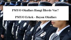 PMYO Okulları Hangi İllerde Var? – PMYO Erkek – Bayan Okulları
