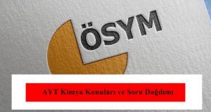 2023 AYT Kimya Konuları ve Soru Dağılımı – 2023 AYT