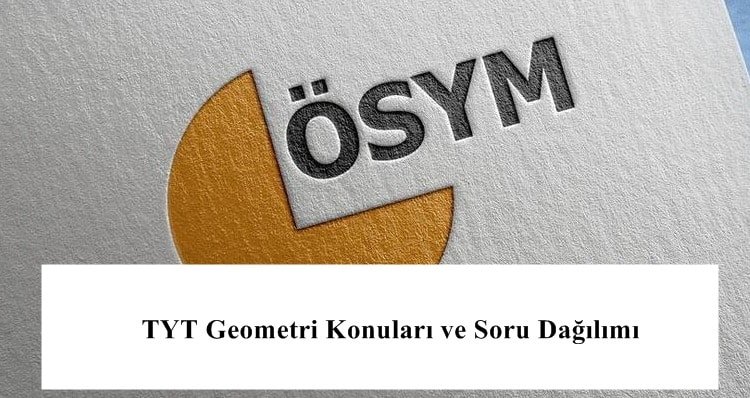 2023 TYT Geometri Konuları ve Soru Dağılımı – 2023 TYT