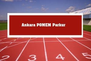 2023 Ankara POMEM Parkur – Ankara POMEM Hazırlık Kursu