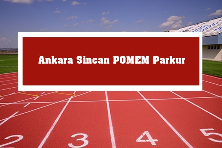 Ankara Sincan POMEM Parkur