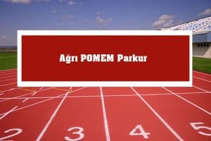 2023 Ağrı POMEM Parkur – Ağrı POMEM Hazırlık Kursu