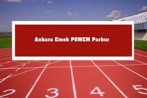 2023 Ankara Emek POMEM Parkur – Emek POMEM Hazırlık Kursu