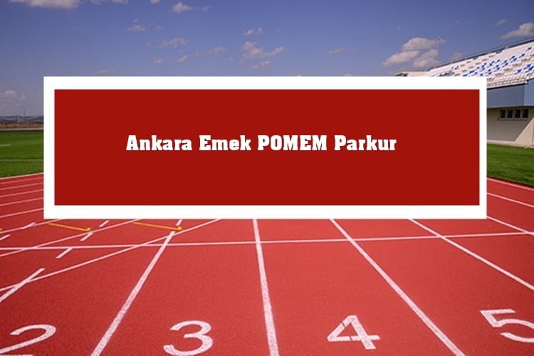 Ankara Emek POMEM Parkur