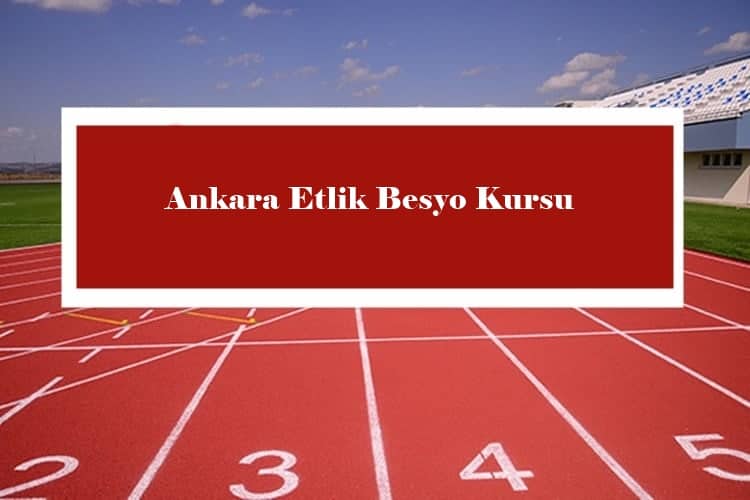 Ankara Etlik Besyo Kursu - Etlik Besyo Hazırlık Kursu - BESYO Bilgi 1 Ankara Etlik Besyo