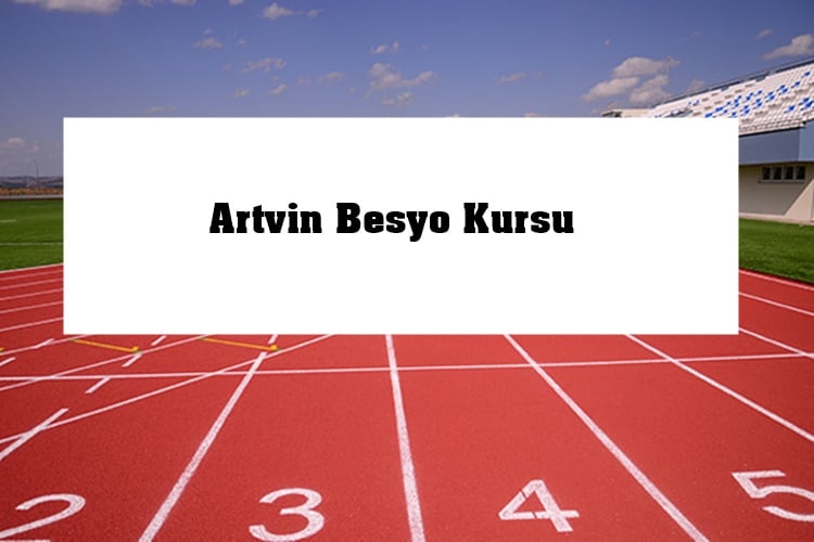 Artvin Besyo Kursu