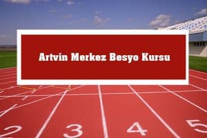 2023 Artvin Merkez Besyo Kursu – Merkez Besyo Hazırlık Kursu