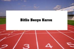 2023 Bitlis Besyo Kursu – Bitlis Besyo Hazırlık Kursu