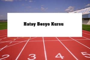 2023 Hatay Besyo Kursu – Hatay Besyo Hazırlık Kursu