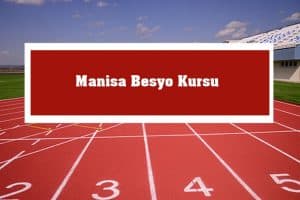 2023 Manisa Besyo Kursu – Manisa Besyo Hazırlık Kursu
