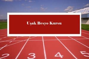2023 Uşak Besyo Kursu – Uşak Besyo Hazırlık Kursu