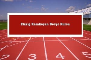 2023 Elazığ Karakoçan Besyo Kursu -Karakoçan Besyo Hazırlık Kursu