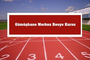2023 Gümüşhane Merkez Besyo Kursu -Merkez Besyo Hazırlık Kursu
