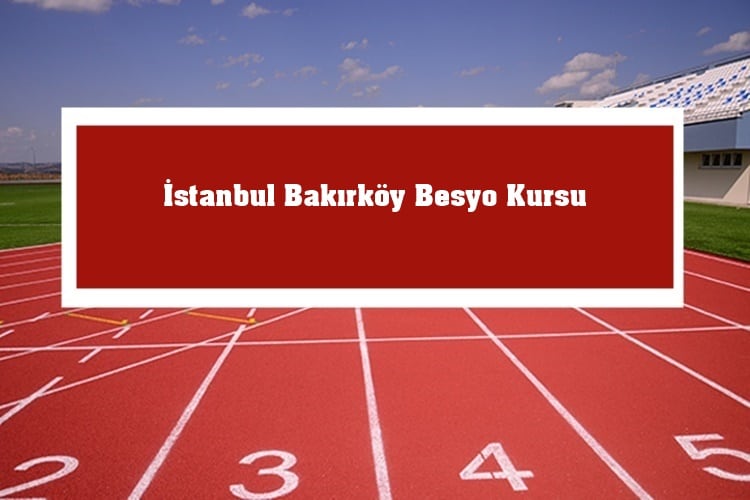 İstanbul Bakırköy Besyo Kursu