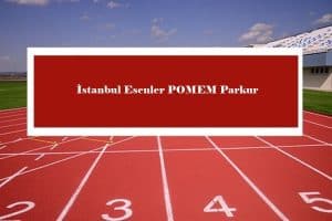 2023 İstanbul Esenler POMEM Parkur – Esenler POMEM Hazırlık Kursu