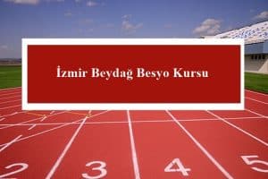 2023 İzmir Beydağ Besyo Kursu – Beydağ Besyo Hazırlık Kursu
