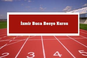2023 İzmir Buca Besyo Kursu – Buca Besyo Hazırlık Kursu