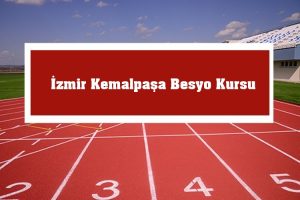 2023 İzmir Kemalpaşa Besyo Kursu – Kemalpaşa Besyo Hazırlık Kursu