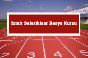 2023 İzmir Seferihisar Besyo Kursu – Seferihisar Besyo Hazırlık Kursu