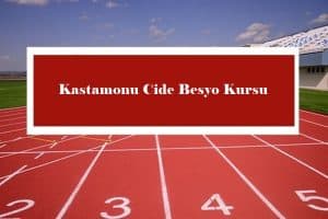 2023 Kastamonu Cide Besyo Kursu – Cide Besyo Hazırlık Kursu
